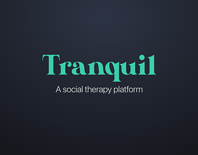 Tranquil. Social Therapy UX/UI case study