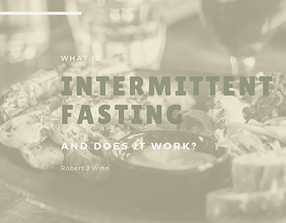 Robert J Winn | What is Intermittent Fasting?
