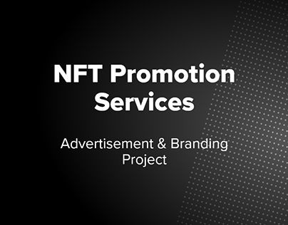 NFT Promotion Services Advertisement Project