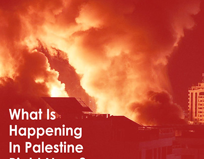 What is happening In Palestine ?