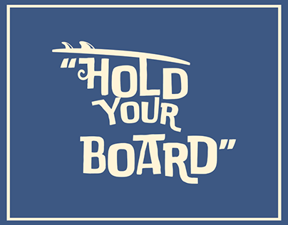 Hold Your Board | One Page + A3 Poster