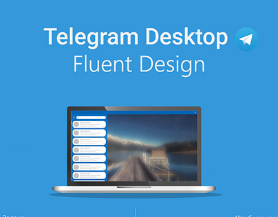Telegram Desktop Fluent Design UI/UX