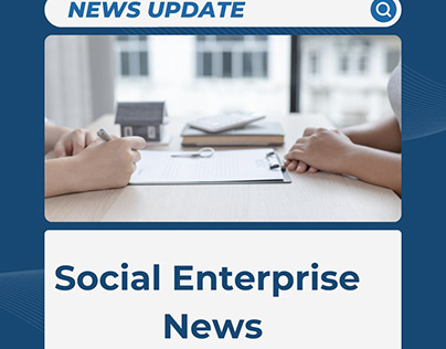 Unlocking the Power of Social Enterprise News