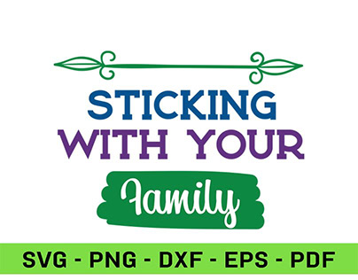 Sticking With Your Family