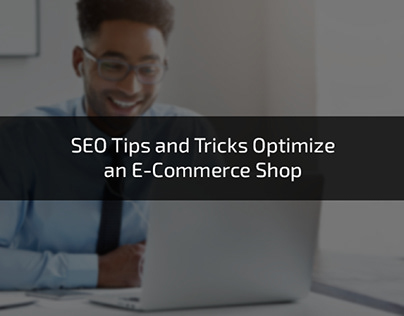 SEO Tips and Tricks | Optimize an E-Commerce Shop