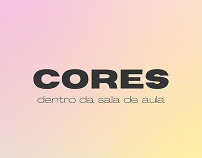 Projeto Cores pt.1 | Contextualização.