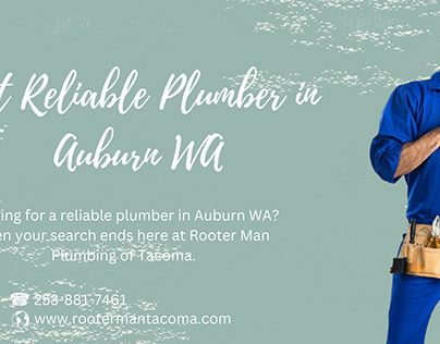 Get Reliable Plumber in Auburn WA