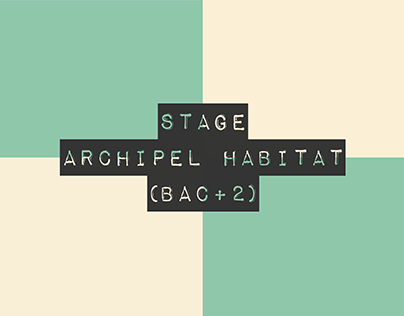 Stage Archipel Habitat (Bac+2)