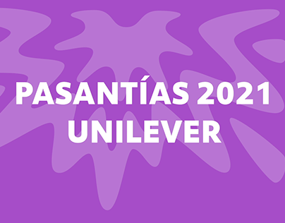 Campaña Pasantías 2021 Unilever Argentina