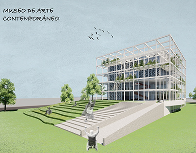 Proyecto Arquitectura IV - Museo de Arte Contemporáneo