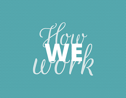How We Work - Motion graphic