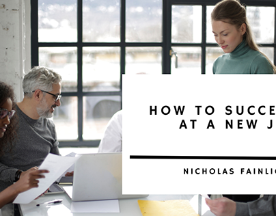 How to Succeed at a New Job