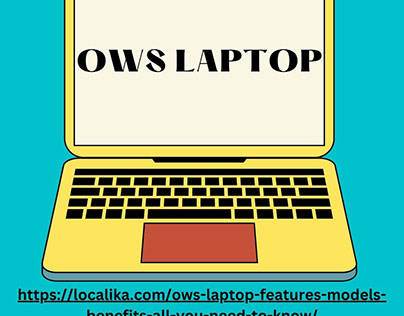 Benefits of OWS Laptop