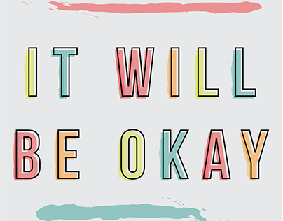 it will be okay