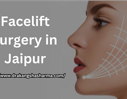 Facelift Surgery in Jaipur