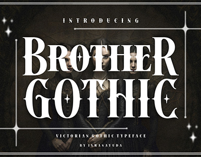 BROTHER GOTHIC FONT