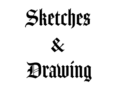 Sketches, Drawings and Lettering