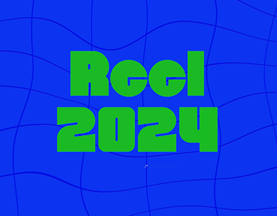 Reel 2024