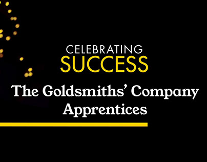 Celebrating the Goldsmiths’ Company Apprentices