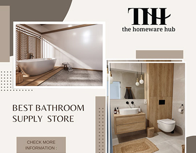 The Best Bathroom Supply Store - The Homeware Hub