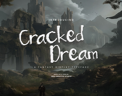 Cracked Dream – A Fantasy Display Typeface