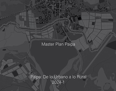 Re-tejiendo Paipa: De lo Urbano a lo Rural Master Plan