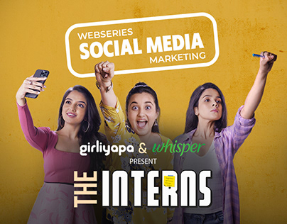 Webseries Social Media Marketing for TVF's The Interns