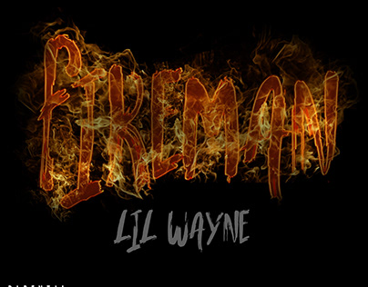 Fireman - Lil Wayne