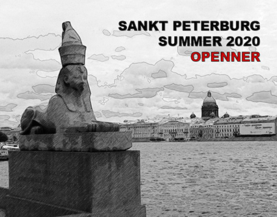 Openner "Sankt Peterburg Summer 2020" (Video)