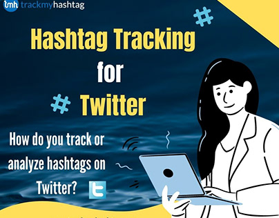 Hashtag Tracking for Twitter