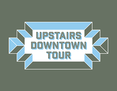 Upstairs Downtown Tour