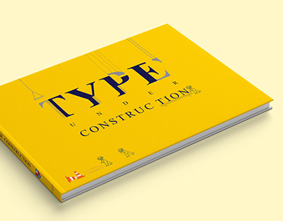 PUBLICATION DESIGN- Type Under Construction