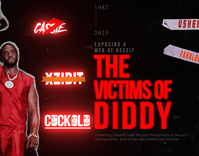 The Victims of P Diddy