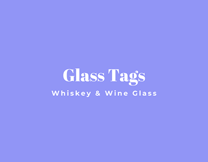 Whiskey Glass & Wine Glass Tags