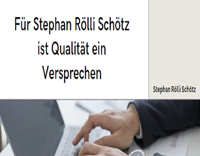 Versprechen von Qualität: Stephan Rölli Schötz