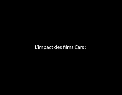L'impact des films Cars :