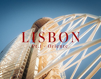 Lisbon Pt.1 - Oriente