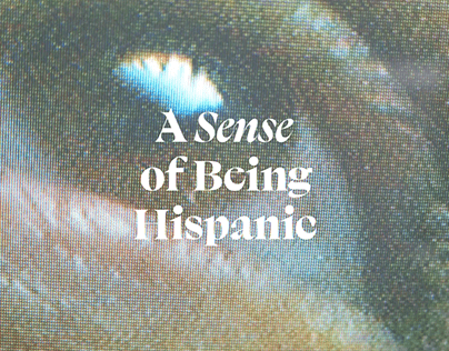 A Sense of Being Hispanic