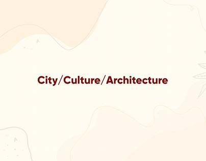 City/Culture/Architecture: illustrations