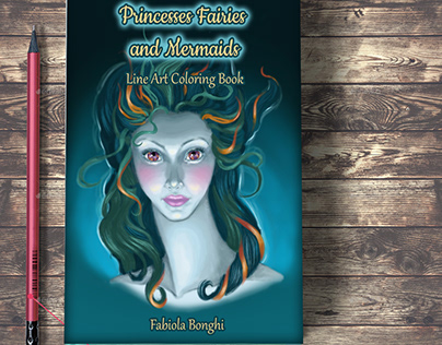 Princesses Fairies and Mermaids - A coloring Book