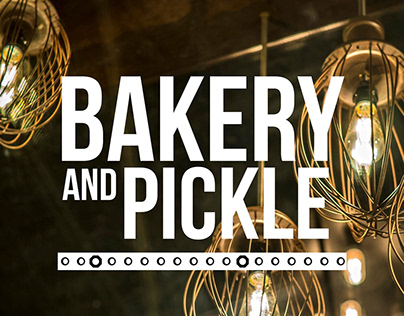 Bakery & Pickle