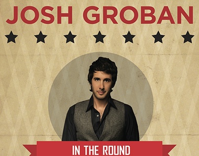 Josh Groban: In The Round Poster Contest Design