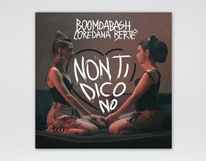 "Non Ti Dico No" Boomdabash & Loredana Bertè - Artwork
