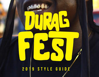 DURAG FEST STYLE GUIDE