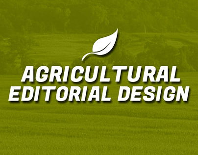 Agricultural Editorial Design