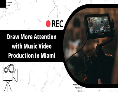Music Video Production in Miami