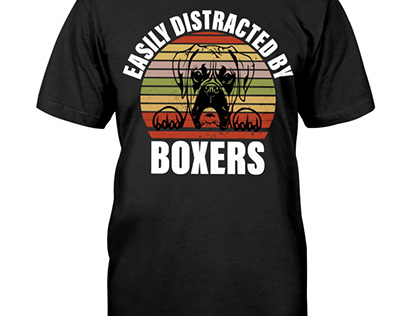 Easily Distracted By Boxers Dog Lovers Gift Shirt
