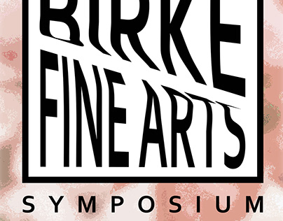 Birke Fine Arts Symposium Logo and Poster
