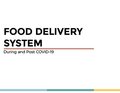 Food Delivery System during COVID-19