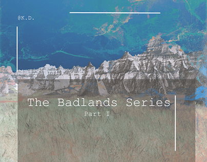 The Badlands Series - Part I